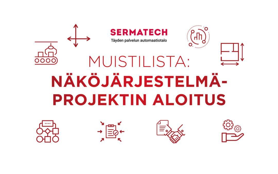 Muistilista uutta näköjärjestelmäprojektia aloitettaessa